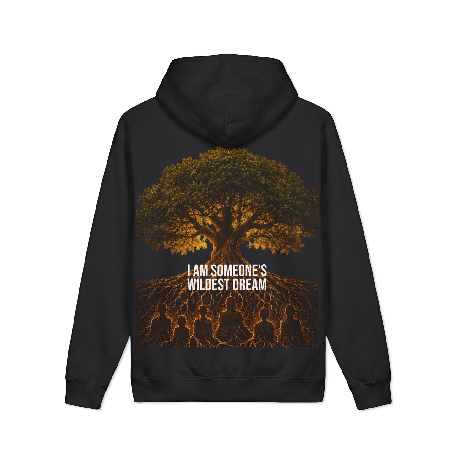 Tree of Legacy Hoodie – “I Am Someone’s Wildest Dream”