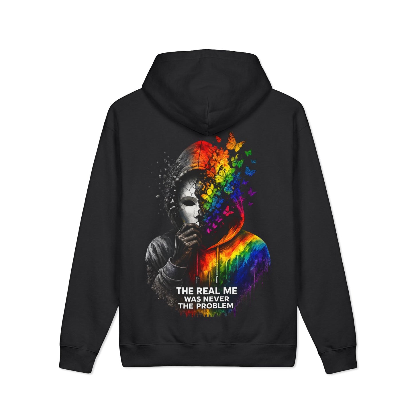 True Colors Hoodie — "The Real Me Was Never The Problem"