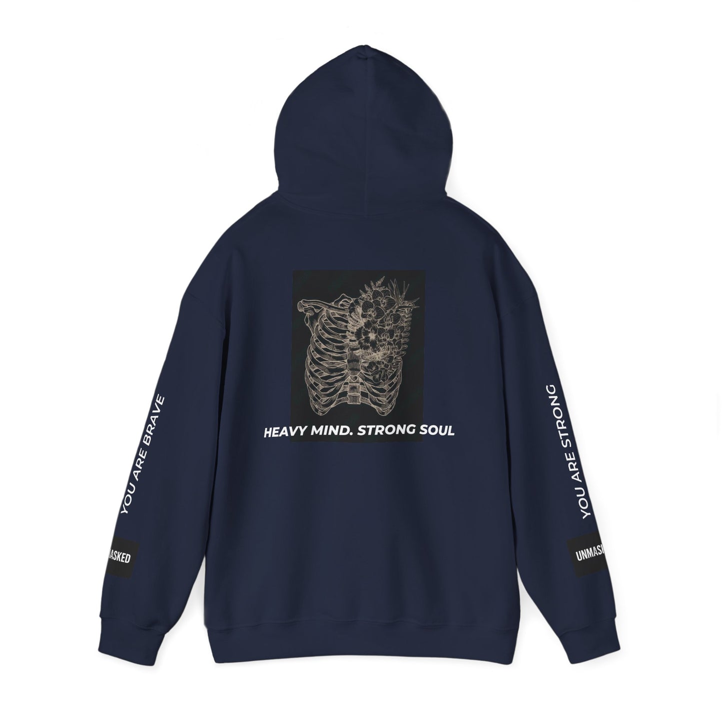 Heavy Mind, Strong Soul - Hoodie