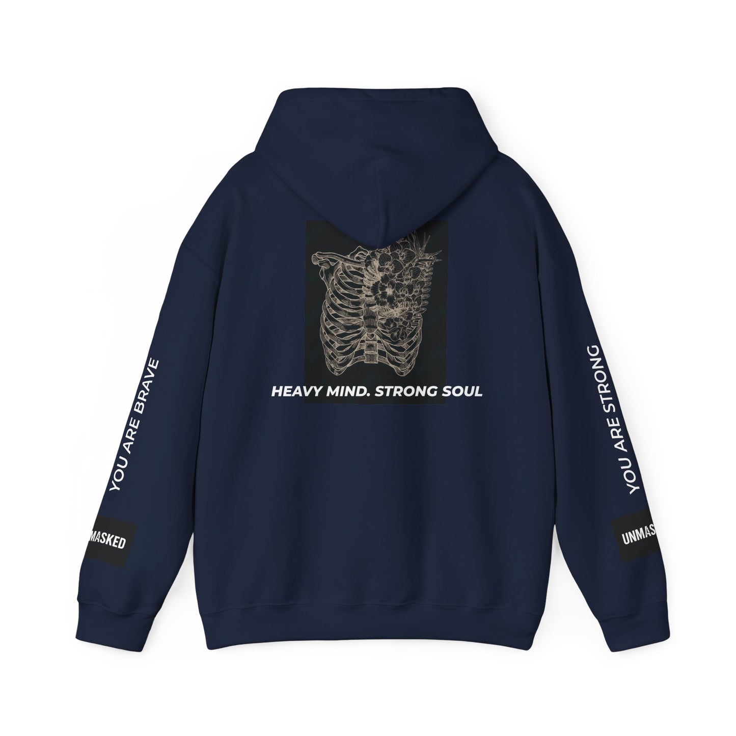 Heavy Mind, Strong Soul - Hoodie