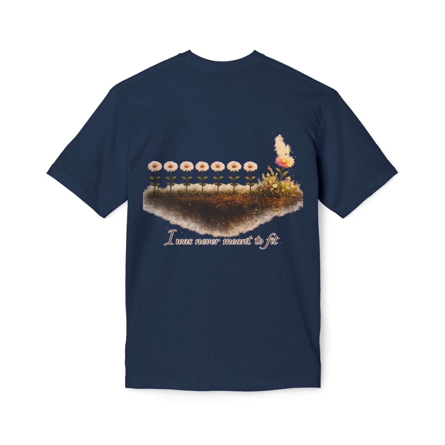 Floral 'I Was Never Meant to Fit' Graphic T-Shirt